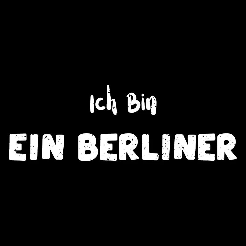 Ich Bin Ein Berliner - Berlin