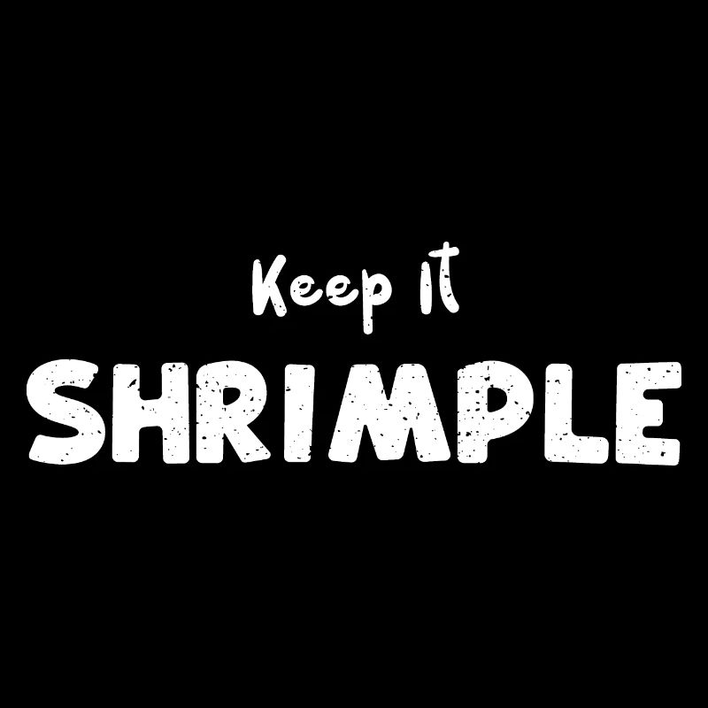 Keep It Shrimple - Crustacés