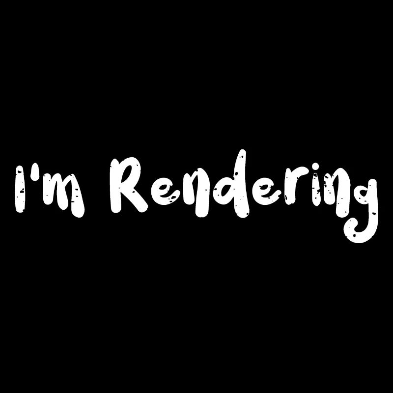 I’m Rendering - Cinéaste
