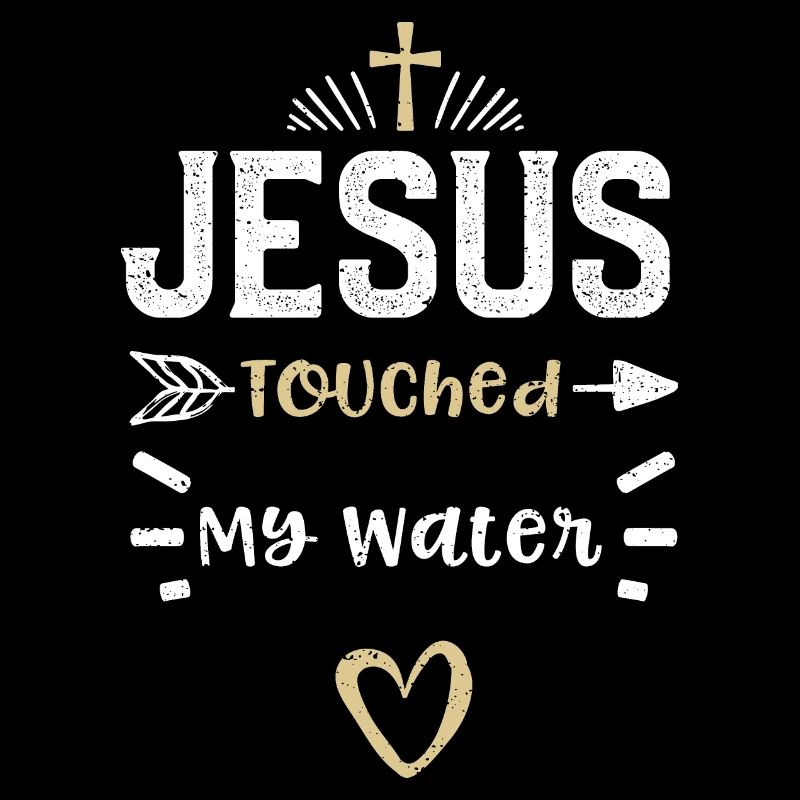 Jésus a touché mon eau - Jésus