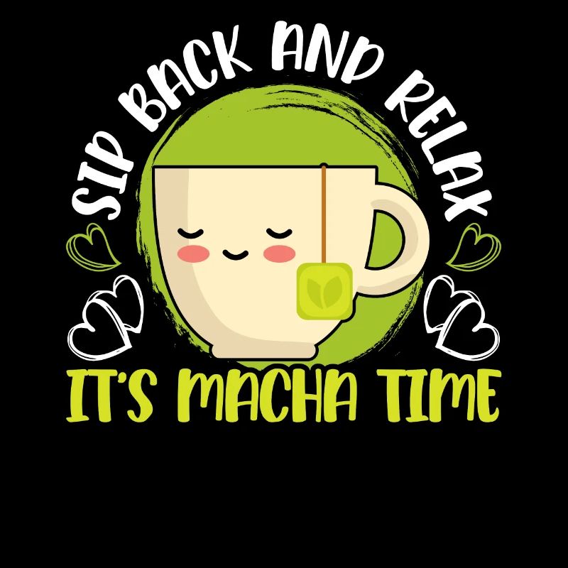 Matcha Tee Liebhaber Matcha Sprüche Tee Zeit