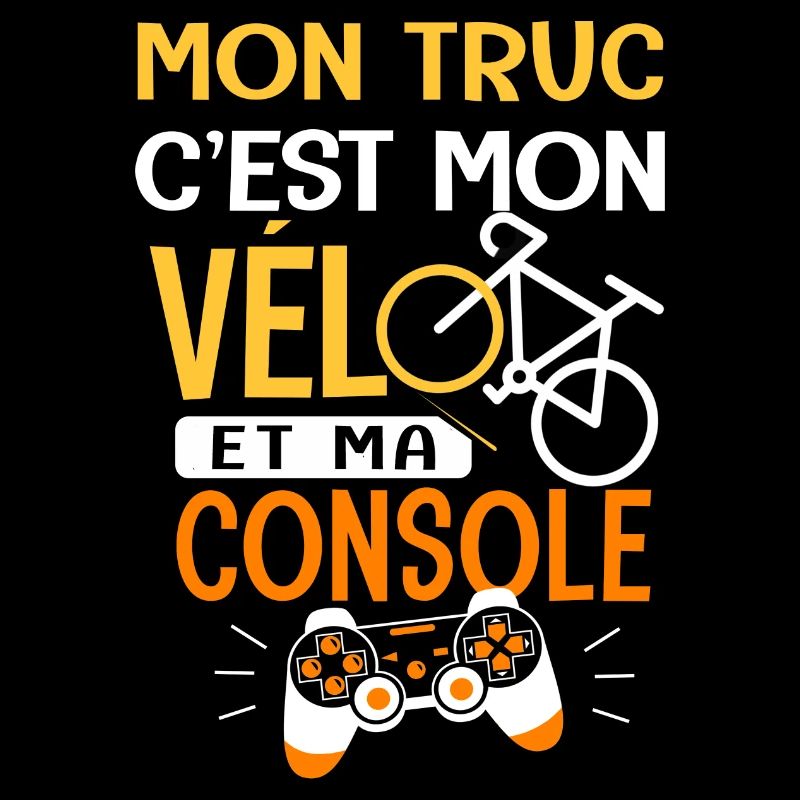 Vélo Mon truc c est mon velo et ma console velo