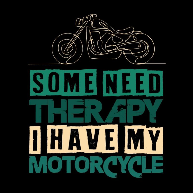 Motorcycle Therapy Biker Saying