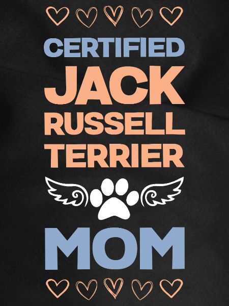 Certified Jack Russell Mom