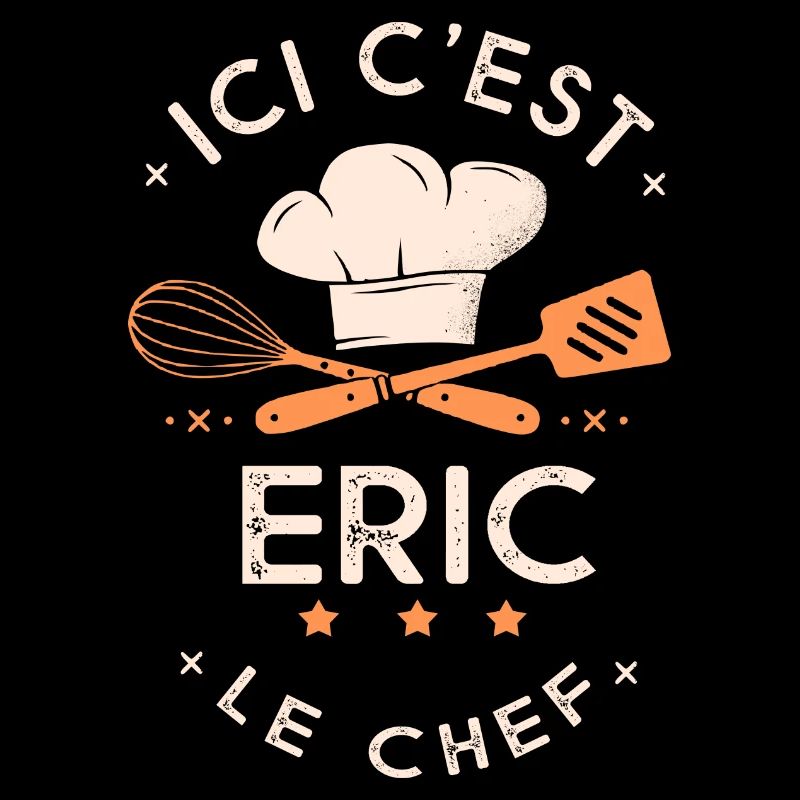 Eric Chef Ici c est eric le chef cuisinier