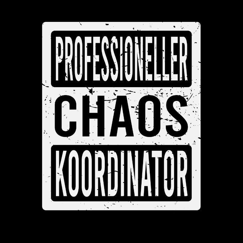 Professional Chaos Coordinator