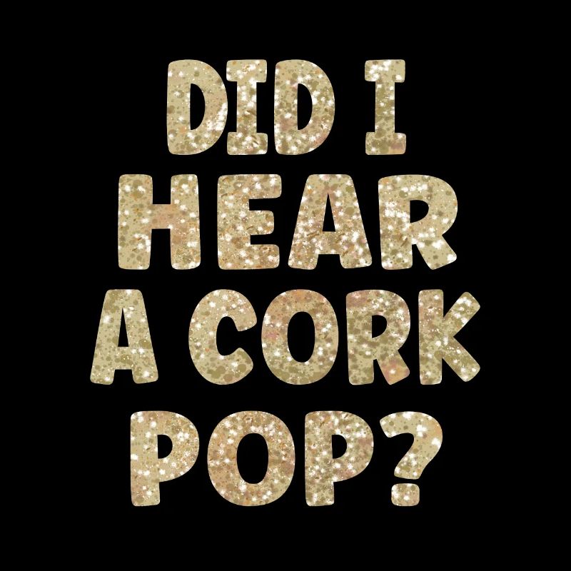 Ai-je entendu un bouchon éclater?