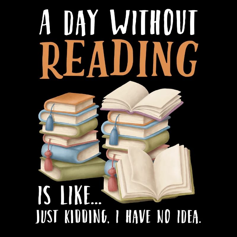 A day without reading is like Geschenk