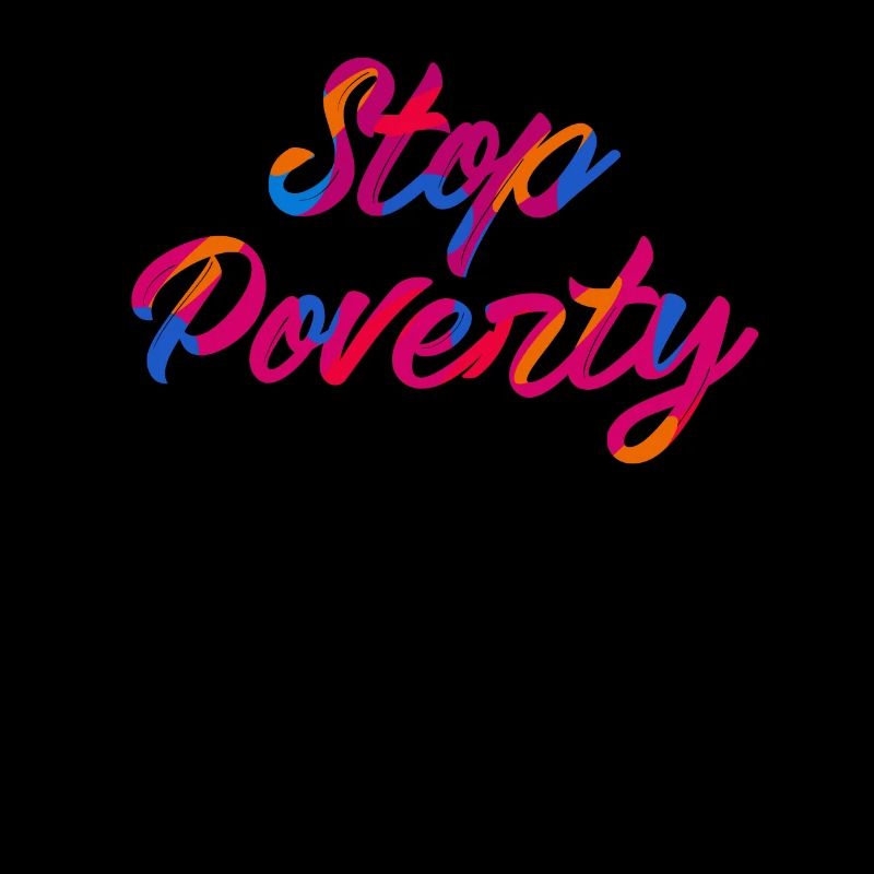 Stop à la pauvreté Citation Période Misère Slogan Argent