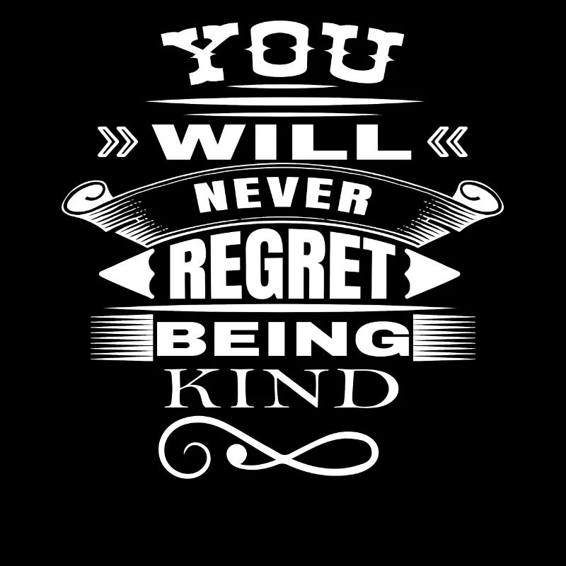 You will never regret protecting humanity