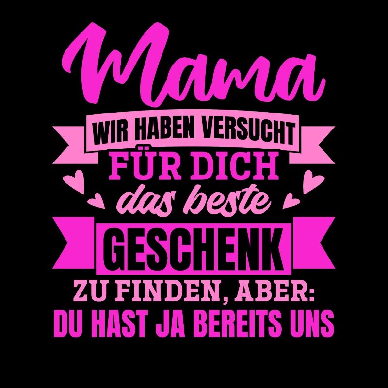 Lustiger Muttertag Spruch hast ja bereits uns