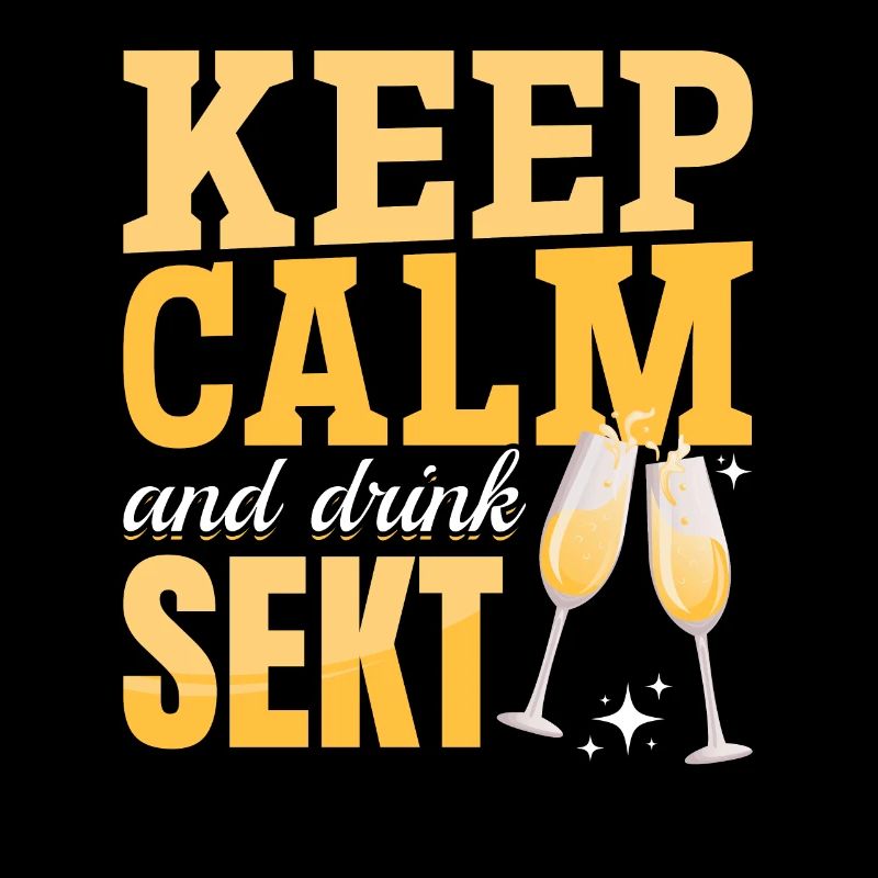 KEEP CALM and drink Sekt - Mädelsabend Pegel