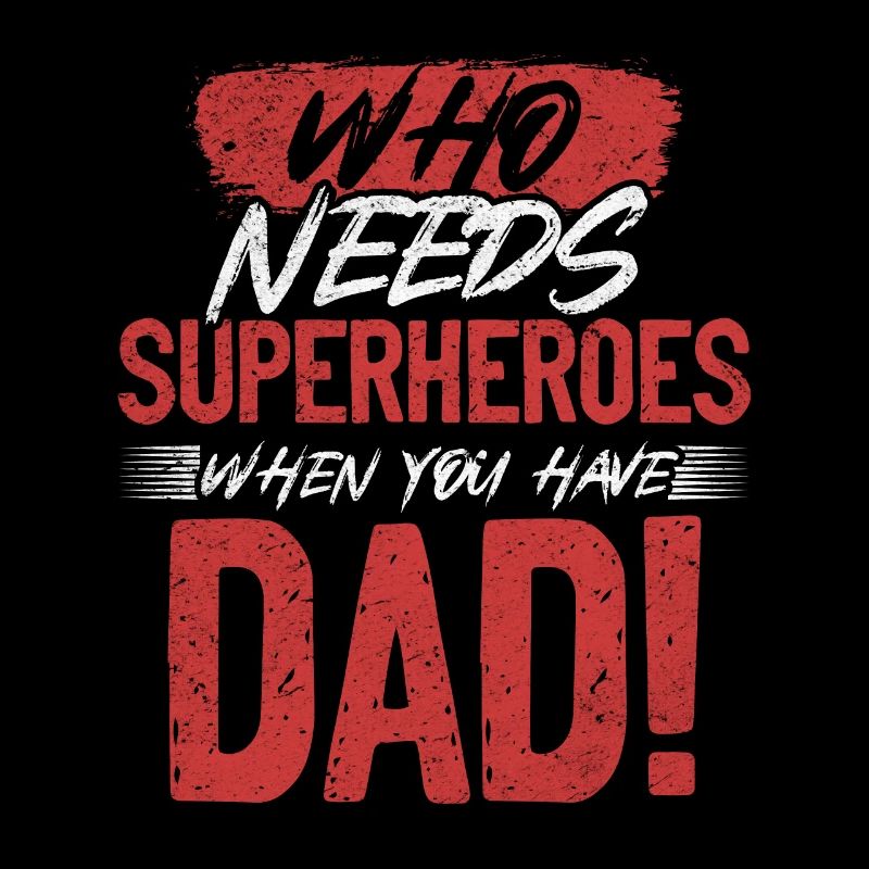 Superheld Papa Besser als jeder Comic-Held