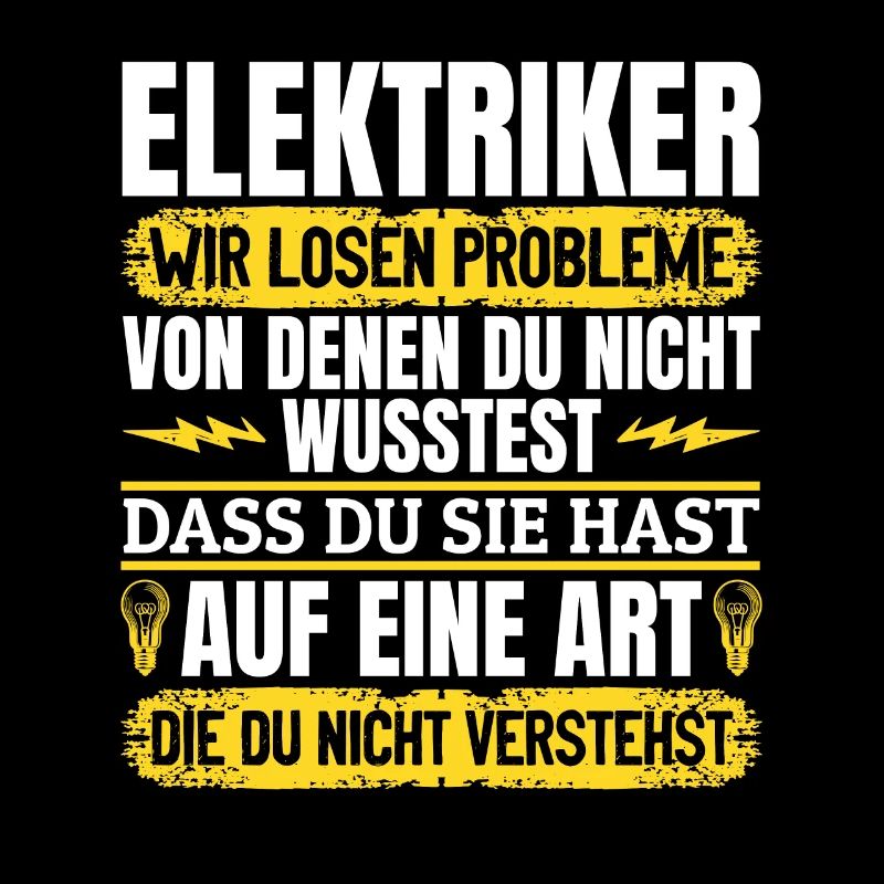 Electricians We solve problems – pride and humor