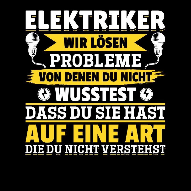 Electricians We solve problems – pride and humor