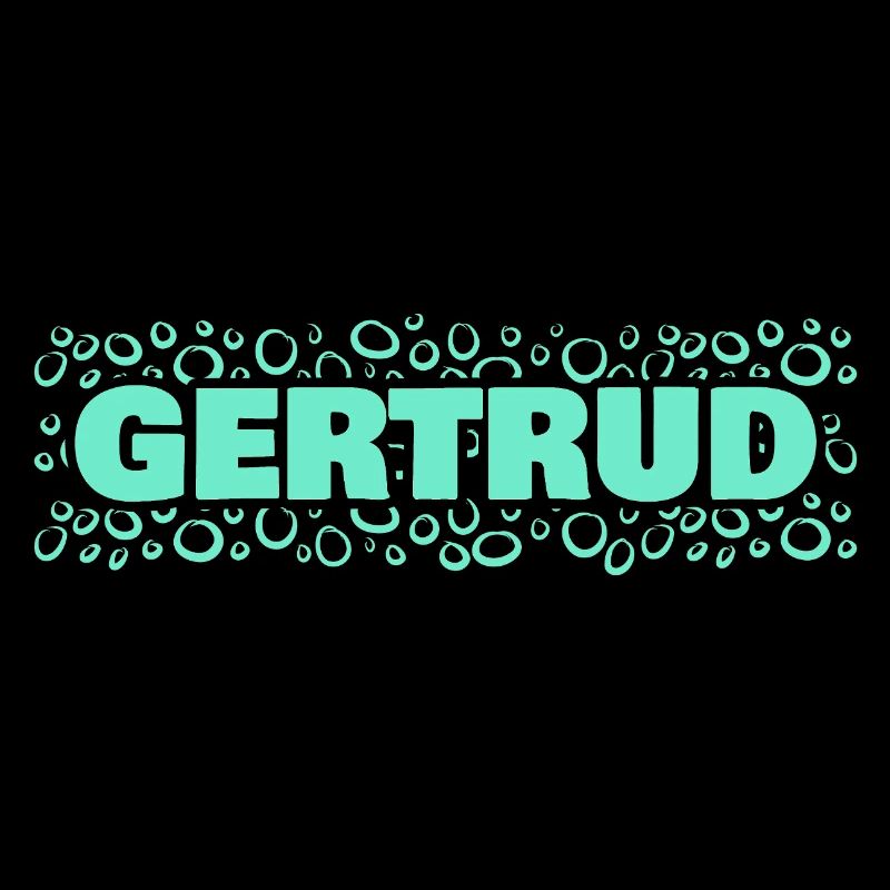 Geschenk für Gertrud