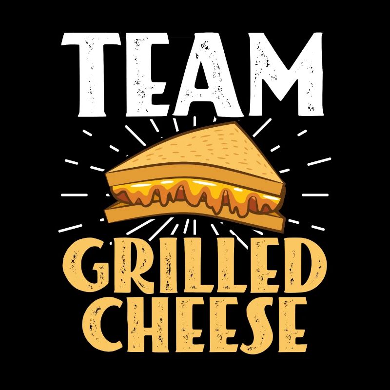 Team Grilled Cheese For Cheese Lovers