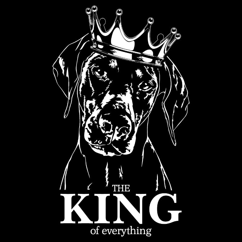 Dobermann King of everything Hundespruch Wilsigns
