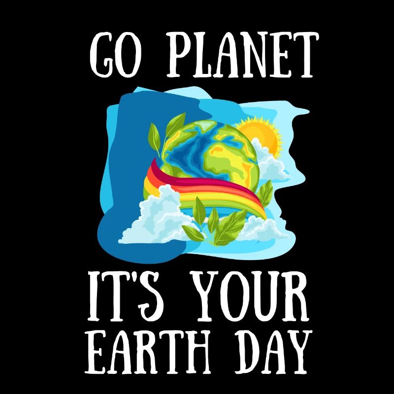 Go Planet It's Your Earth Day Rainbow