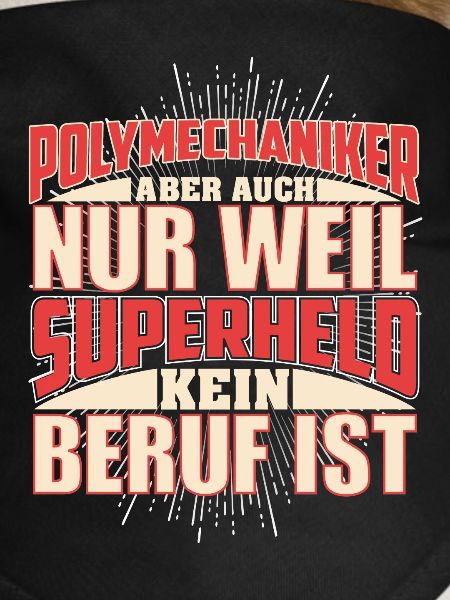 Polymechaniker Superheld