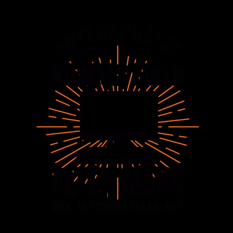 Informatiker Admin Informatik Lustige Sprüche