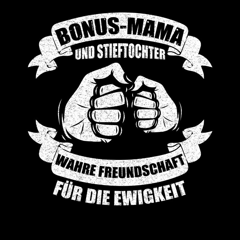 Bonus Mama Stiefmutter Stieftochter Stiefmutter Ge