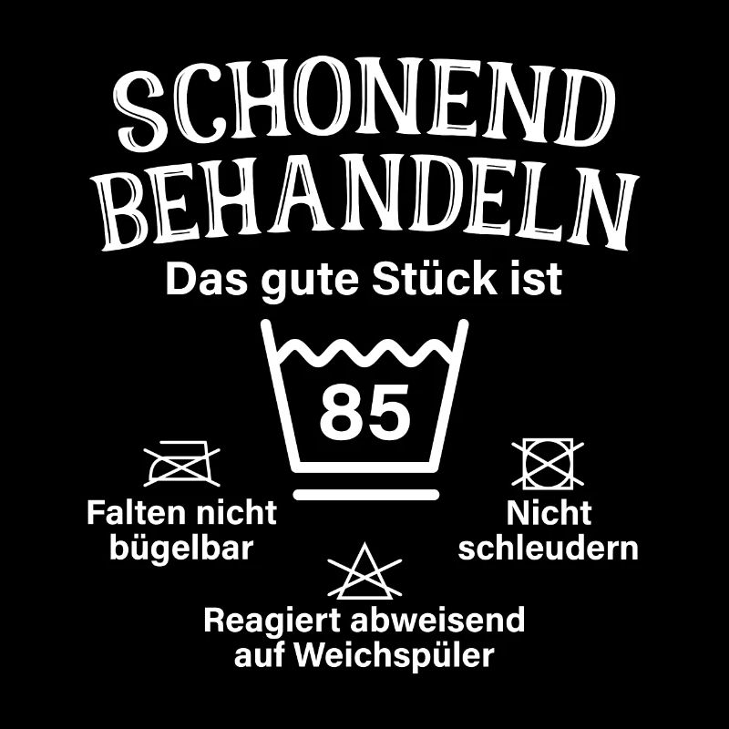 Schonend Behandeln 85 Geschenk Zum 85. Geburtstag