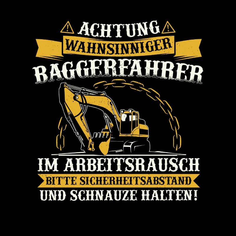 Baggerfahrer Baggerführer Baggern Bagger Geschenk