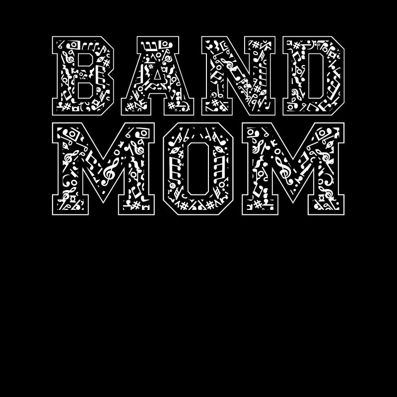 Marching Band Mom Mutter