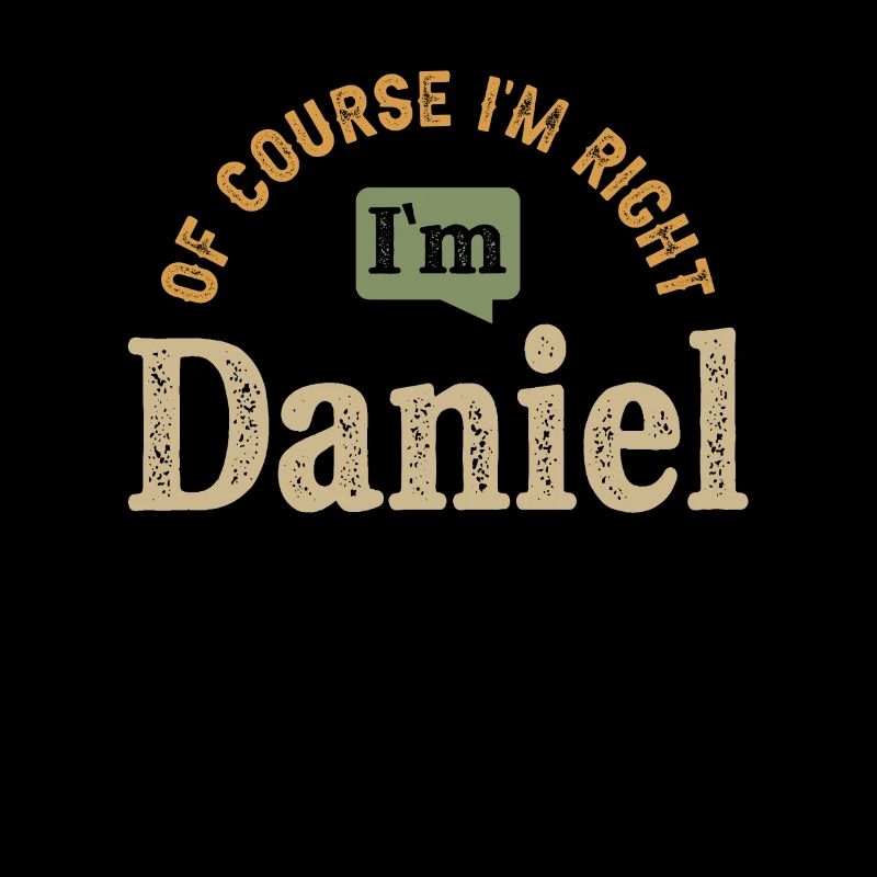 I'm Daniel Personalized Name Funny