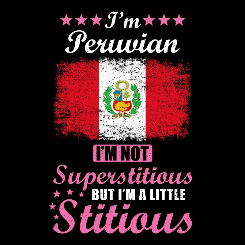 Peruvian Gift Funny Saying Peru