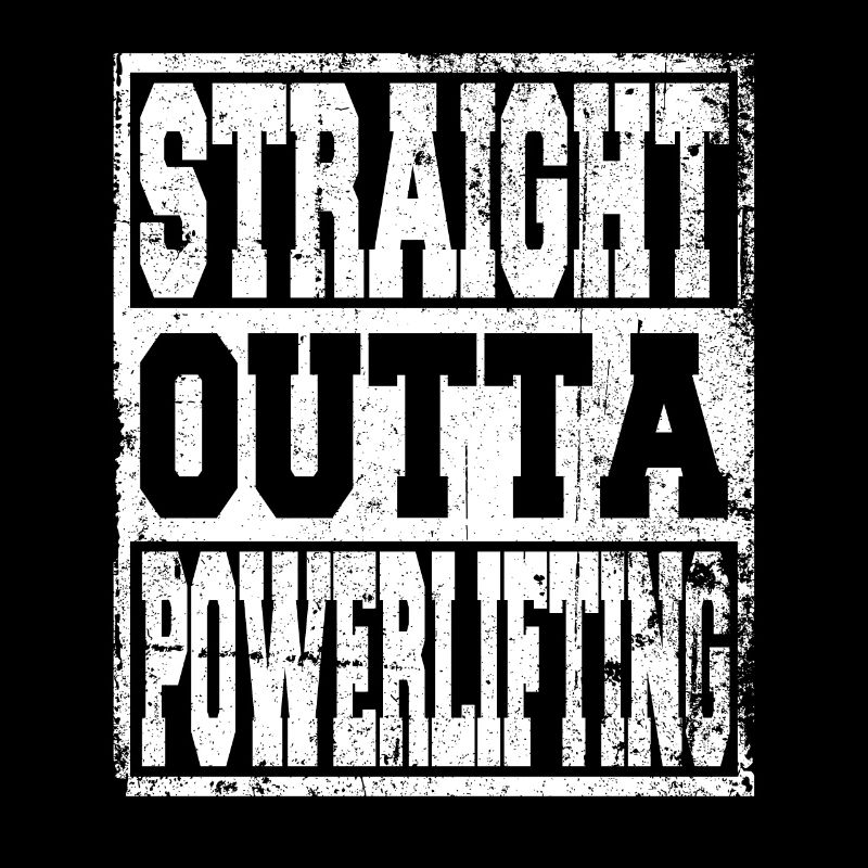 Powerlifting saying funny