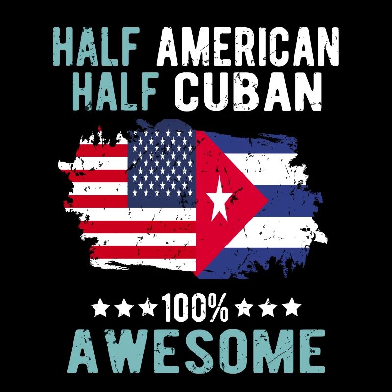 Half American Half Cuban