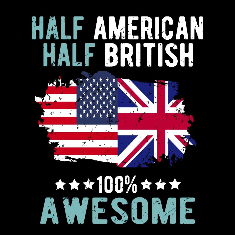 Half American Half British