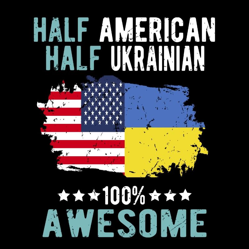 Half American Half Ukrainian