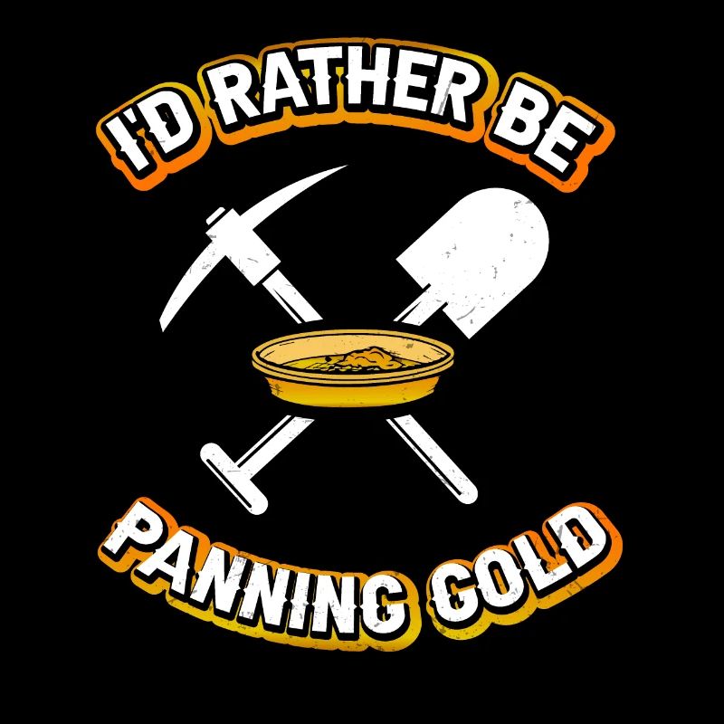 I'd rather be panning gold for gold miners