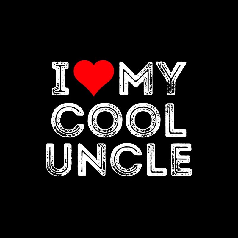 I Love my cool uncle