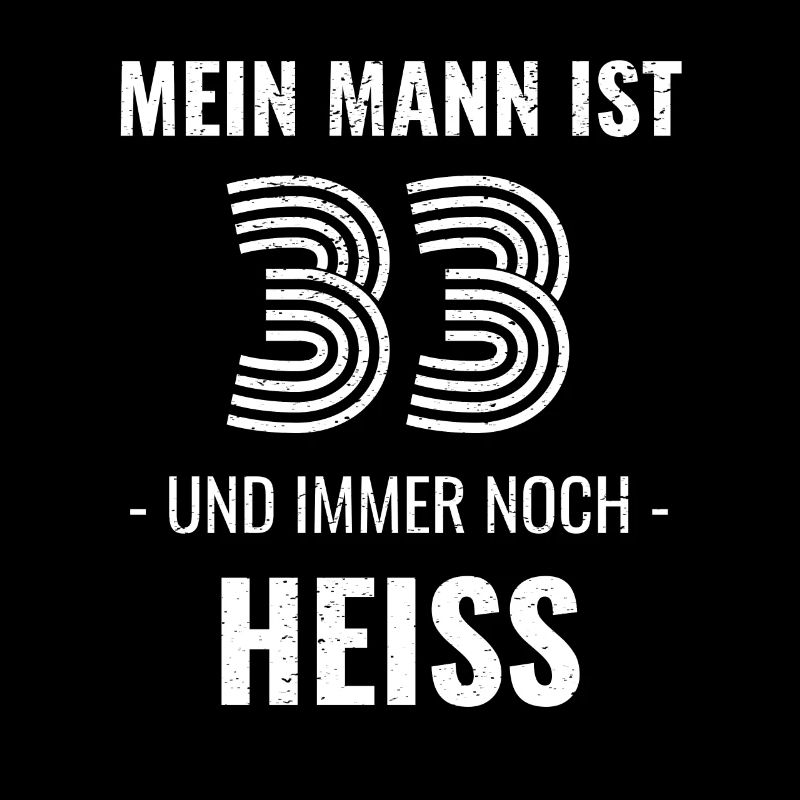 33 Jahre Geburtstag Ehemann Geschenk