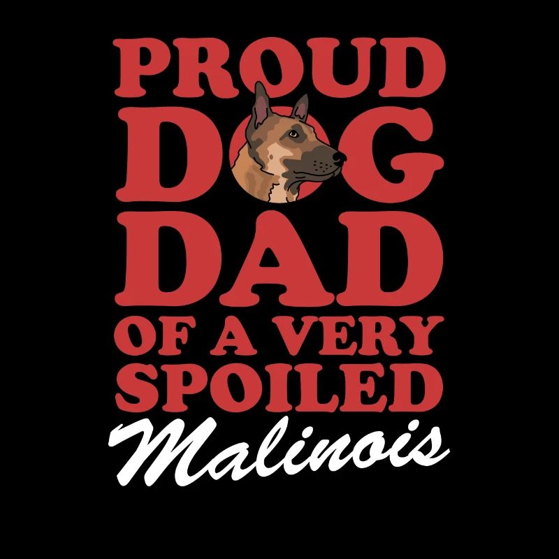 Malinois Dad Belgian Shepherd Gift