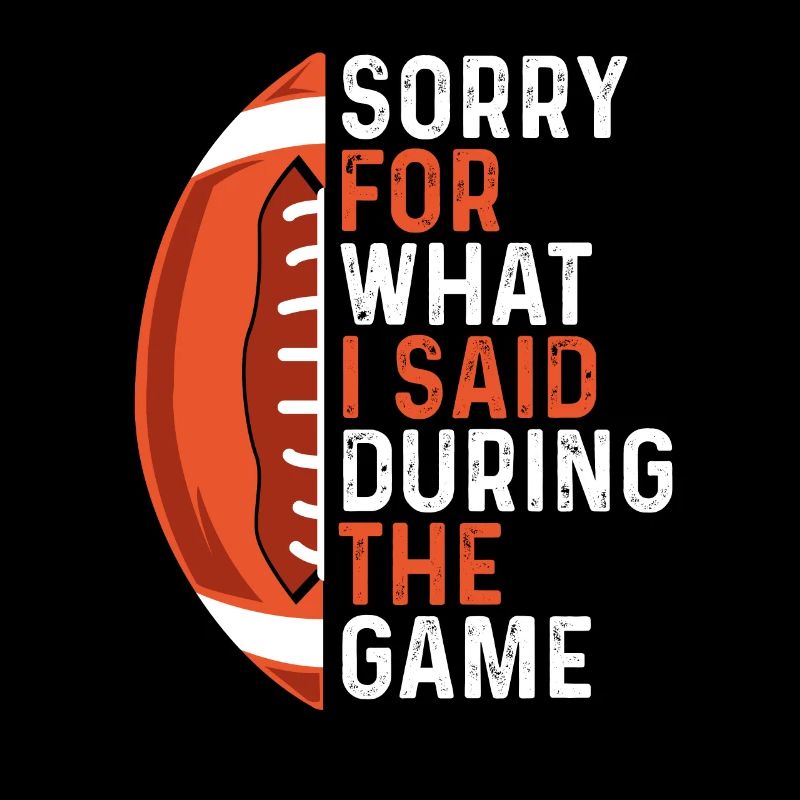 Sorry for what I said