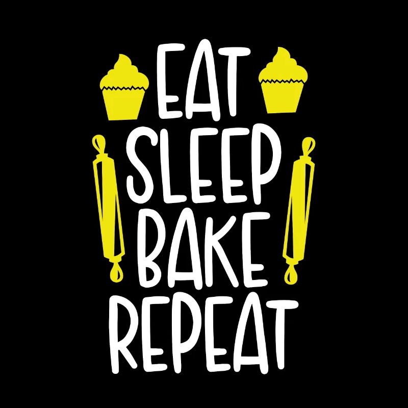 Eat Sleep Baking And Repeating