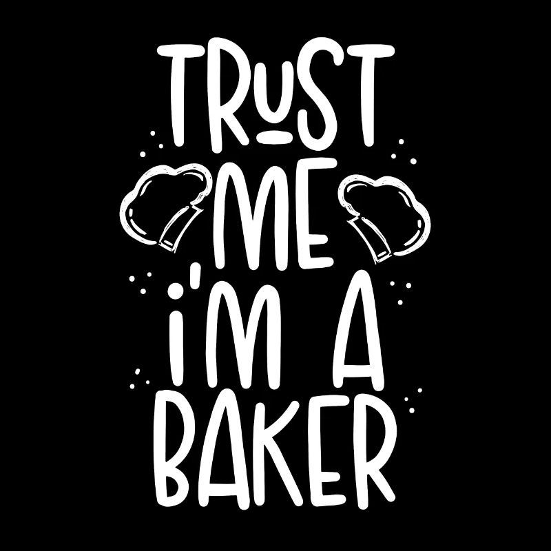 Believe me, I'm a baker