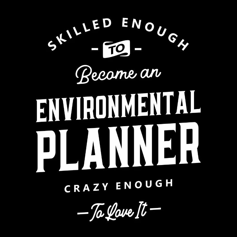 Environmental Planner Funny Job Title Profession