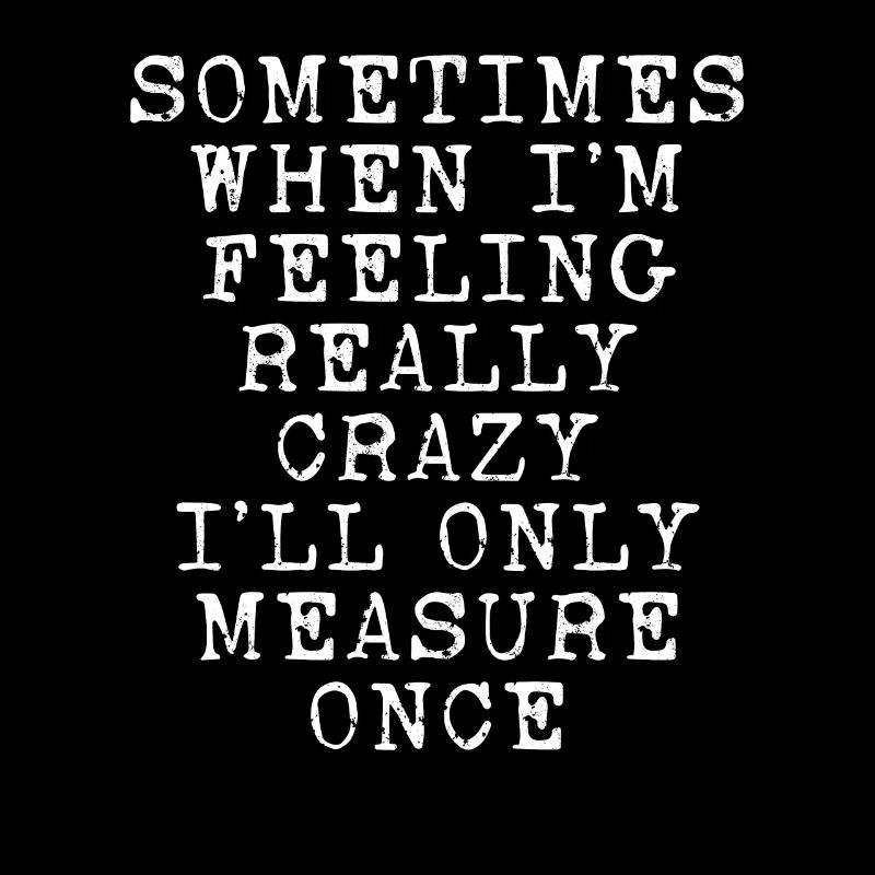 Ich Werde Nur Einmal Messen