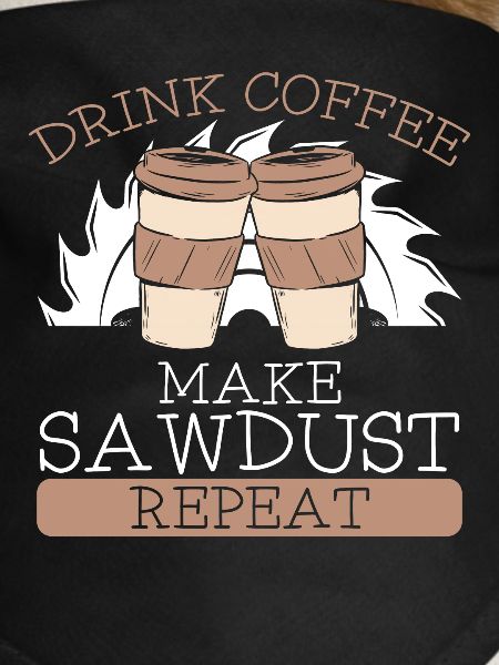 Coffee Drinking Sawdust Making