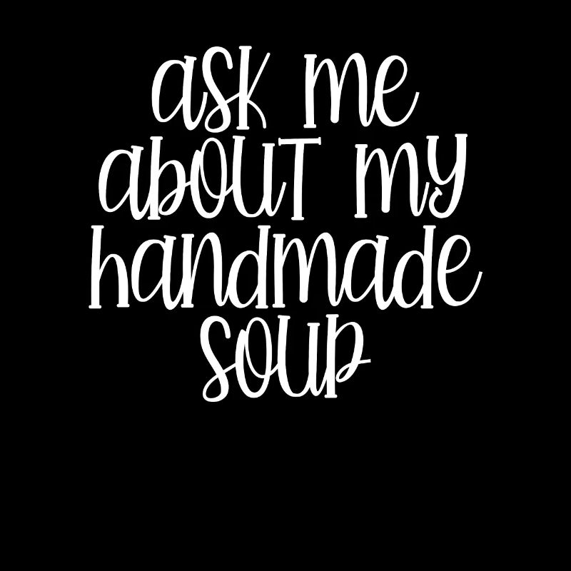 Demandez-moi ma soupe