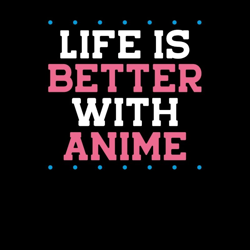 Leben ist besser mit Anime