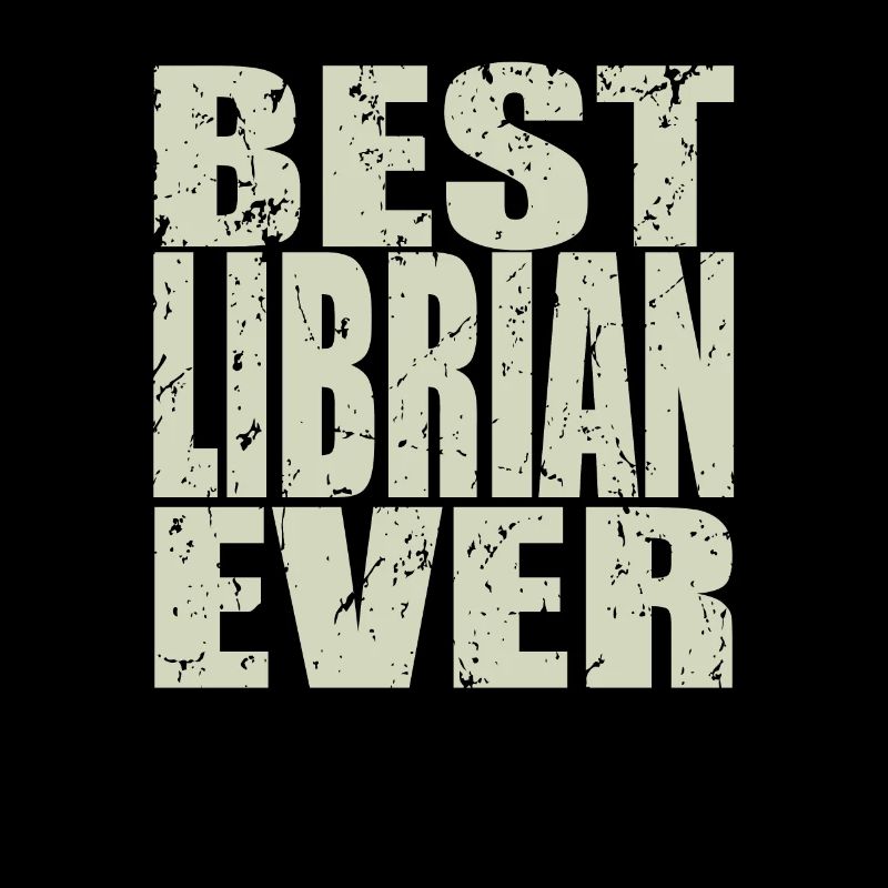 Best Librarian ever Librarian Gift