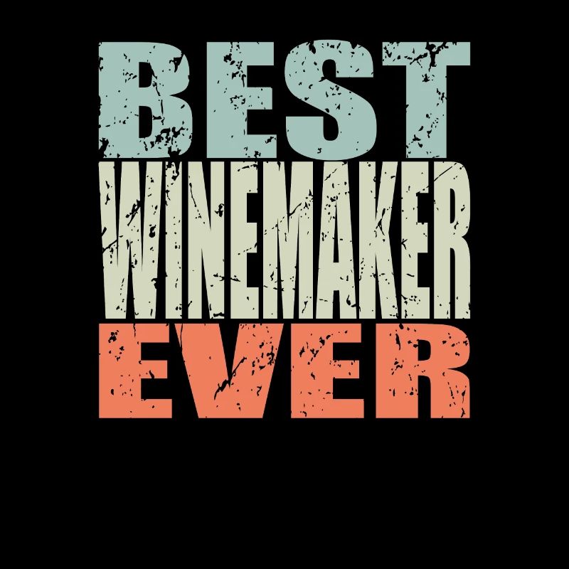 Best Winemaker ever Winemaker Gift