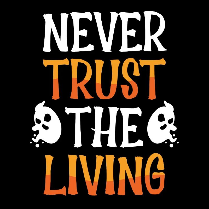 Traue Niemals Den Lebenden